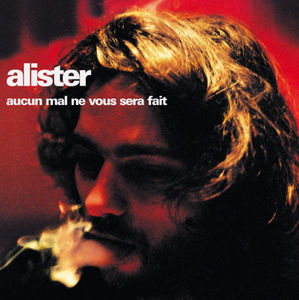 Alister___Aucun_mal_ne_vous_sera_fait