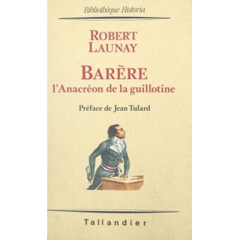 Barere-l-anacreon-de-la-guillotine