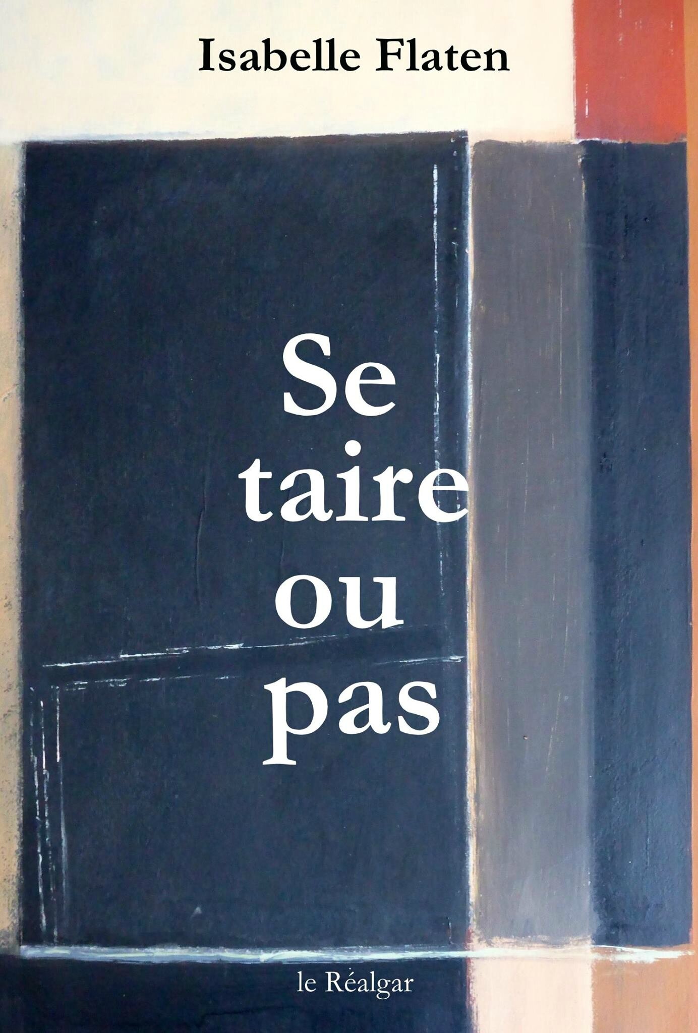 Isabelle Flaten - Se taire ou pas