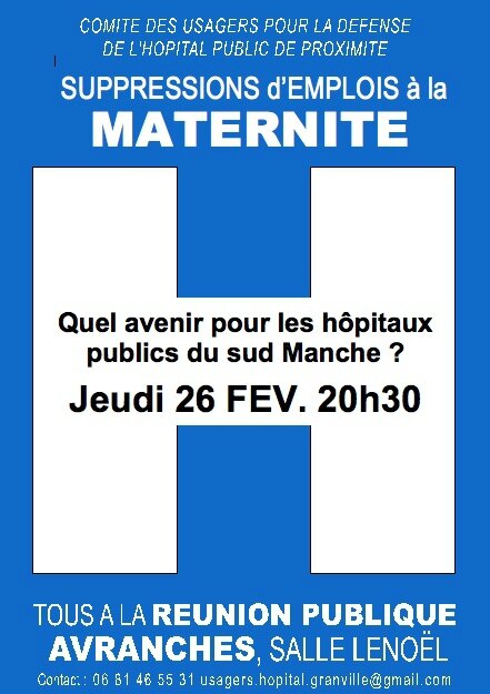 hopitaux publiques sud Manche réunion publique Avranches 26 février 2015