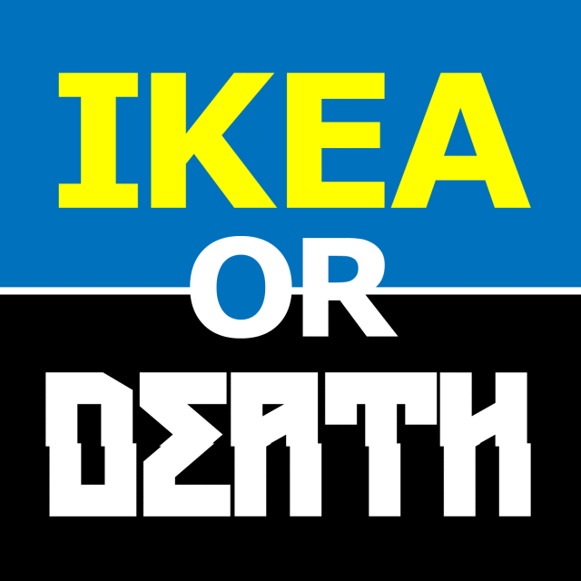 IKEA_or_DEATH_avatar-640x640