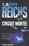Circuit_mortel___Substance_secr_te_Kathy_Reichs
