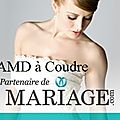 <b>AMD</b> <b>A</b> <b>COUDRE</b> partenaire de MARIAGE.COM 