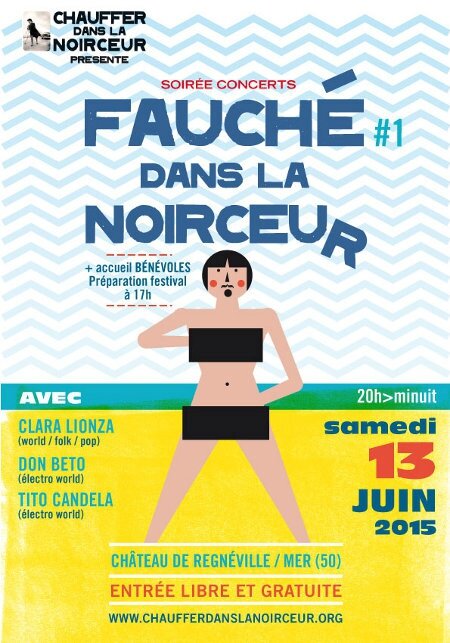 Fauché dans la Noirceur 2015 association Chauffer dans la Noirceur bénévole concert Régneville-sur-mer samedi 13 juin 2015