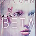 2016#8 : Version Beta de Rachel Cohn