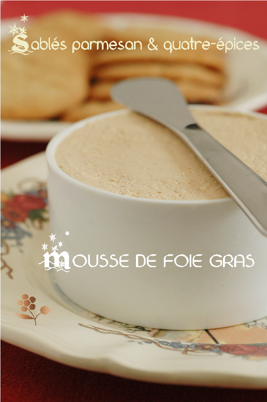 Mousse de foie gras & sablés parmesan-quatre épices_2