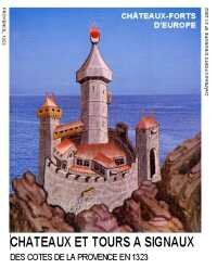 Châteaux et tour à signaux