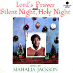 Mahalia_JACKSON___Lord_s_prayer___Silent_night_holy_night__Ken__1950