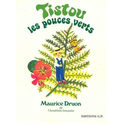 tistou-les-pouces-verts-illustrations-de-jacqueline-duheme-de-maurice-druon-livre-725753868_L