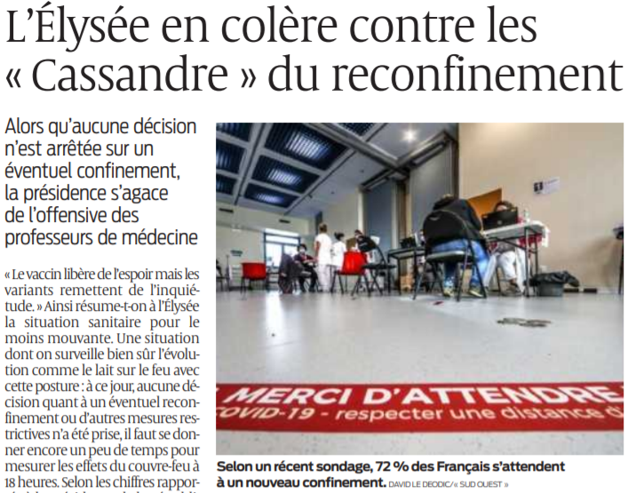 2021 01 23 SO L'Elysée en colère contre les Cassandre du reconfinement