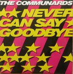 Never Can Say Goodbye 7inch France