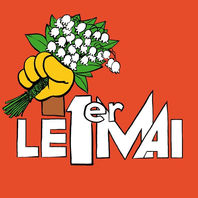 1er mai Fête Internationale du Travail