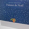 L'histoire du soir #34 : Palmier de Noël, par <b>Audrey</b> <b>Poussier</b> & Matthieu Sylvander