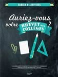 Auriez-vous votre brevent des collèges