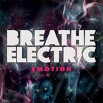breathe_electric___emotion