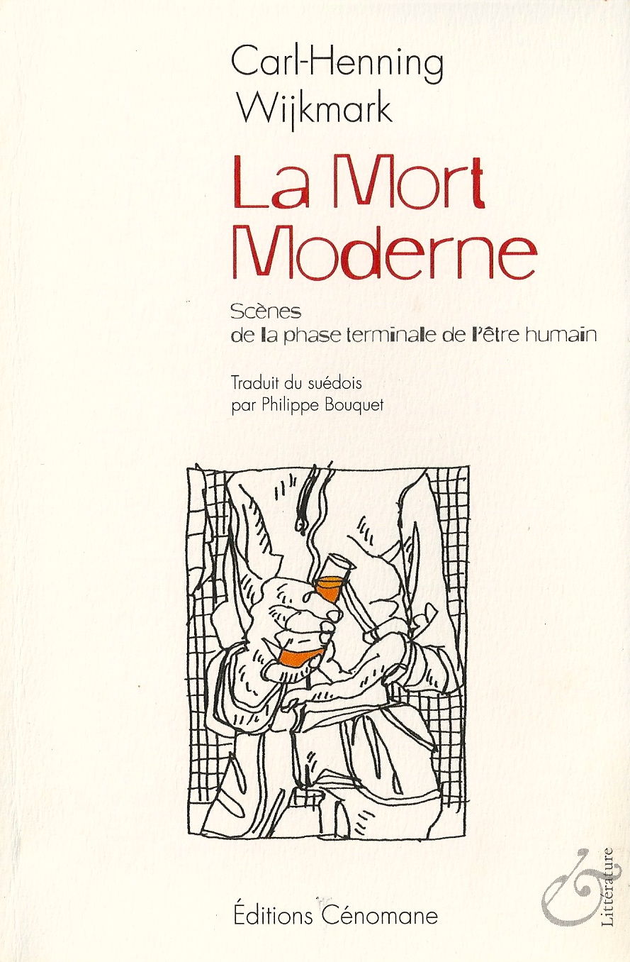 Carl-Henning Wijkmard - La mort moderne
