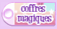 coffres magiques