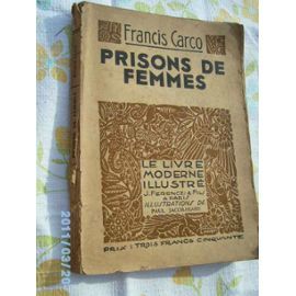 prison-de-femmes-le-livre-moderne-illustre-n-250-de-francis-carco-902100085_ML