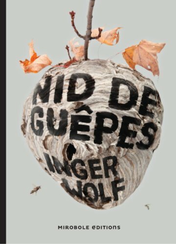 Nid de guêpes - Inger WOLF Lectures de Liliba