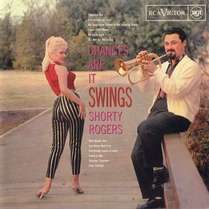 Shorty_Rogers_and_His_Orchestra_featuring_The_Giants___1958___Chances_Are_It_Swings__RCA_Victor_