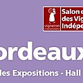 Les Vignerons Indépendants à Bordeaux !