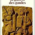 La Guerre des Gaules - <b>Jules</b> <b>César</b>