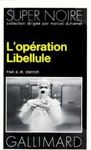 l'operation libellule