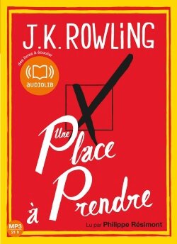 Une Place à prendre de JK ROWLING