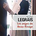 LES ANGES DE <b>BEAU</b>-<b>RIVAGE</b> - HELENE LEGRAIS