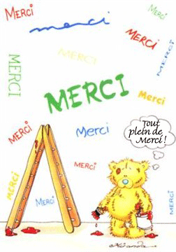 Merci tout plein de mercis
