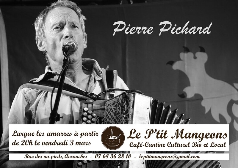 Pierre Pichard concert le P'tit Mangeons Avranches 3 mars 2017