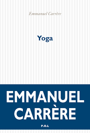 Amazon.fr - Yoga - Carrère, Emmanuel - Livres