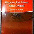 Francine Del Pierre, Fance Franck : <b>Dialogue</b> des céramistes 