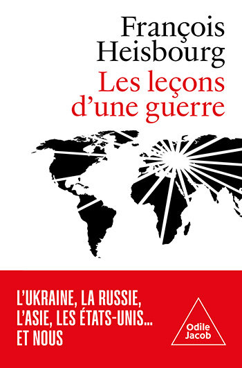 François Heisbourg - Les leçons d'une guerre
