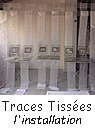 Traces tissées_installation_APhR2013
