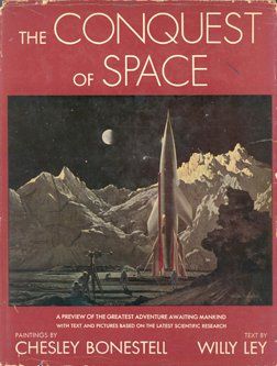 The_Conquest_Of_Space__Willy_Ley_and_Chesley_Bonestell