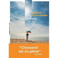 Le livre de la rentrée - broché - Luc Chomarat - Achat Livre ou ebook | fnac