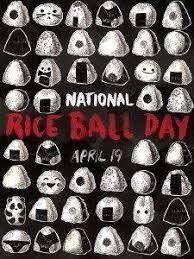 National Rice Ball... - Holidays That Might Get Overlooked | Facebook