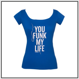 You_funk_my_life