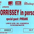 <b>Morrissey</b> - Lundi 29 Avril 1991 - Elysée Montmartre (Paris)