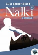 nalki_tome_2_le_temps_du_chaos_d_alice_adenot_meyer