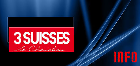 3_SUISSES_ARNAQUE