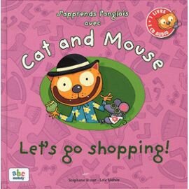 j-apprends-l-anglais-avec-cat-and-mouse-let-s-go-shopping-1cd-audio-de-stephane-husar-livre-878206296_ML