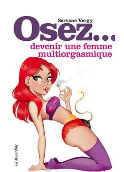 Osez-devenir-une-femme-multiorgasmique servange vergy