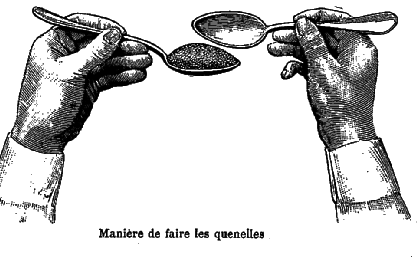 Façonnage de la quenelle 