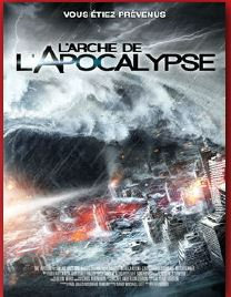Affiche du film l'Arche de l'Apocalypse