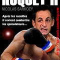 Roquet 2 : Sarkozy défie les spéculateurs