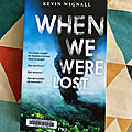 (Livre) When we were lost de Kevin Wignall