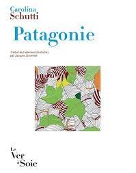 Patagonie - Carolina Schutti - Librairie Mollat Bordeaux