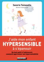 J'aide mon enfant hypersensible à s'épanouir couv